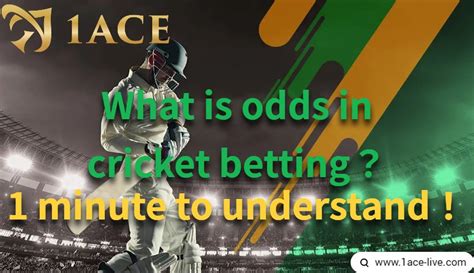 what is odds in cricket betting|Understanding Cricket Betting Odds: A Comprehensive Guide.